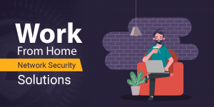 Remote Worker Solution Sangfor