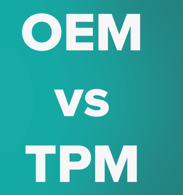 OEM vs TPM