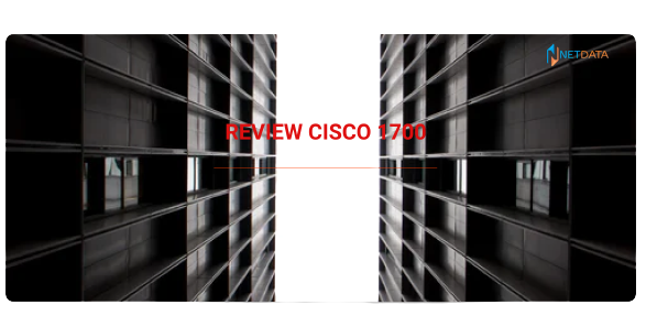 Review Cisco 1700