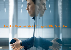 Recommended Products Fortigate