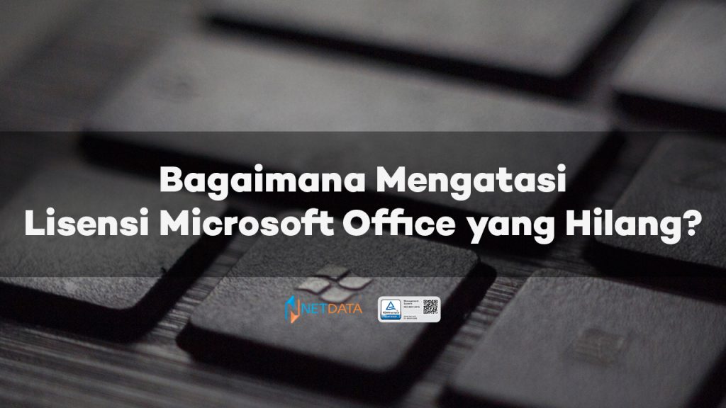 Bagaimana Mengatasi Lisensi Microsoft Office yang Hilang