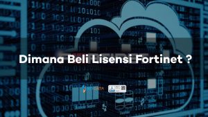 Dimana Beli Lisensi Fortinet