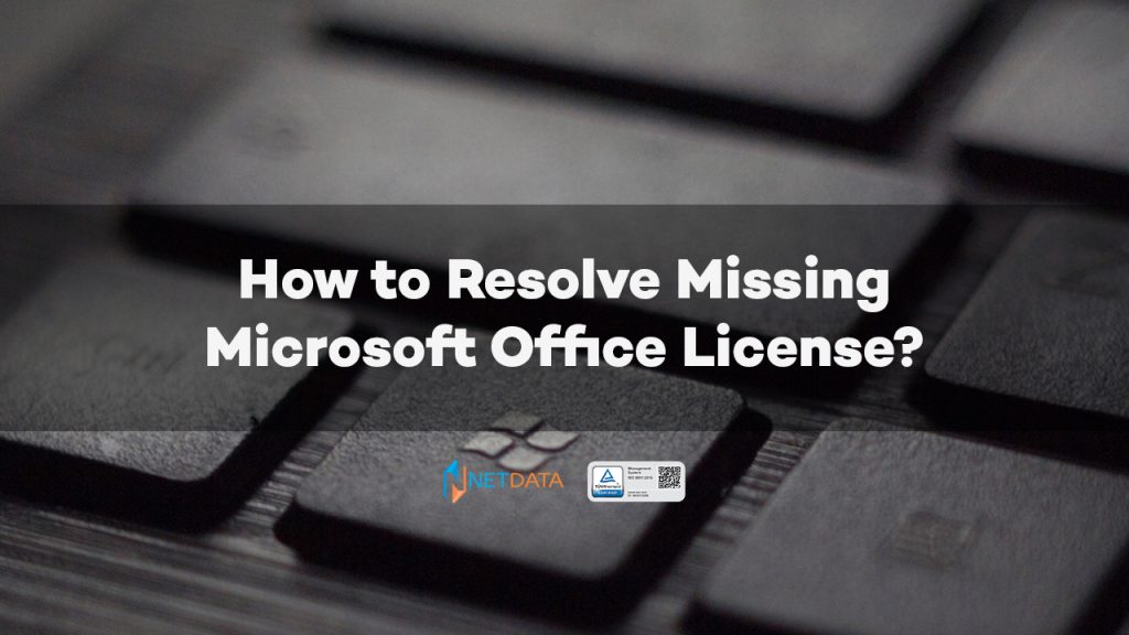 How to Resolve Missing Microsoft Office License
