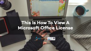 This Is How to View Microsoft Office License