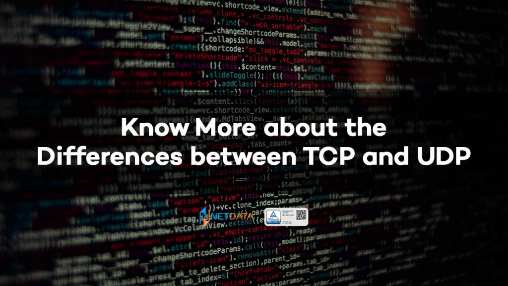 Know More about the Differences between TCP and UDP
