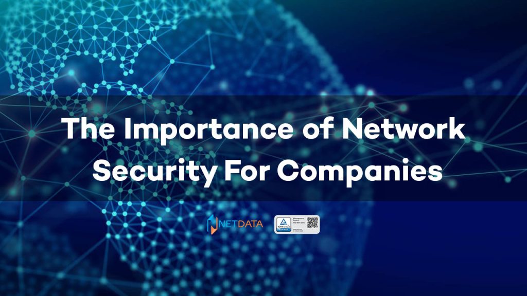 The Importance of Network Security For Companies